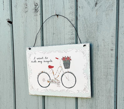 I want to ride my bicycle